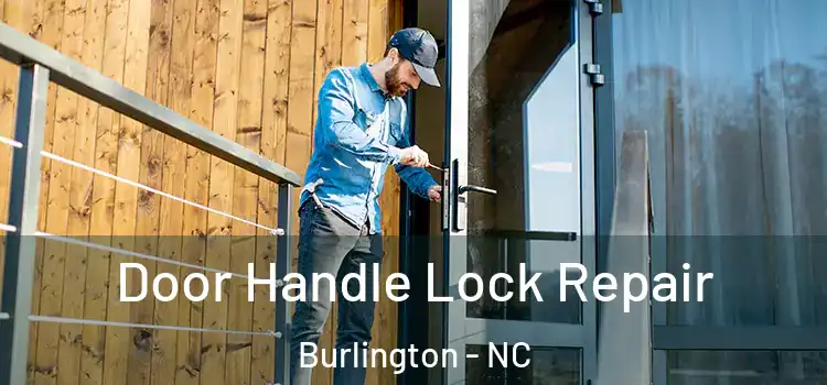 Door Handle Lock Repair Burlington - NC