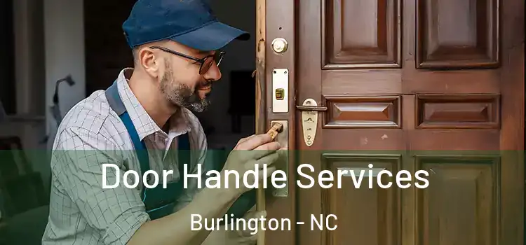 Door Handle Services Burlington - NC