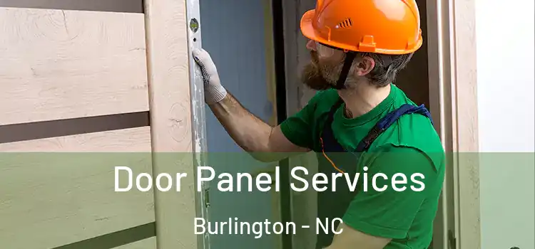 Door Panel Services Burlington - NC