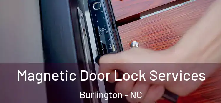 Magnetic Door Lock Services Burlington - NC