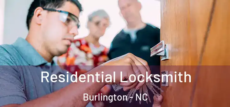 Residential Locksmith Burlington - NC