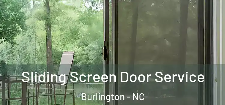 Sliding Screen Door Service Burlington - NC